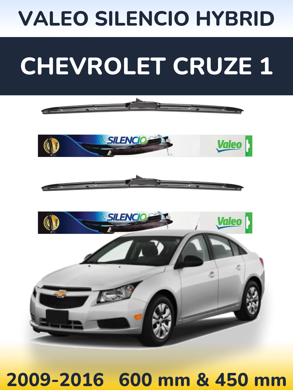 Ștergătoare Valeo Silencio Hybrid pentru Chevrolet Cruze 1