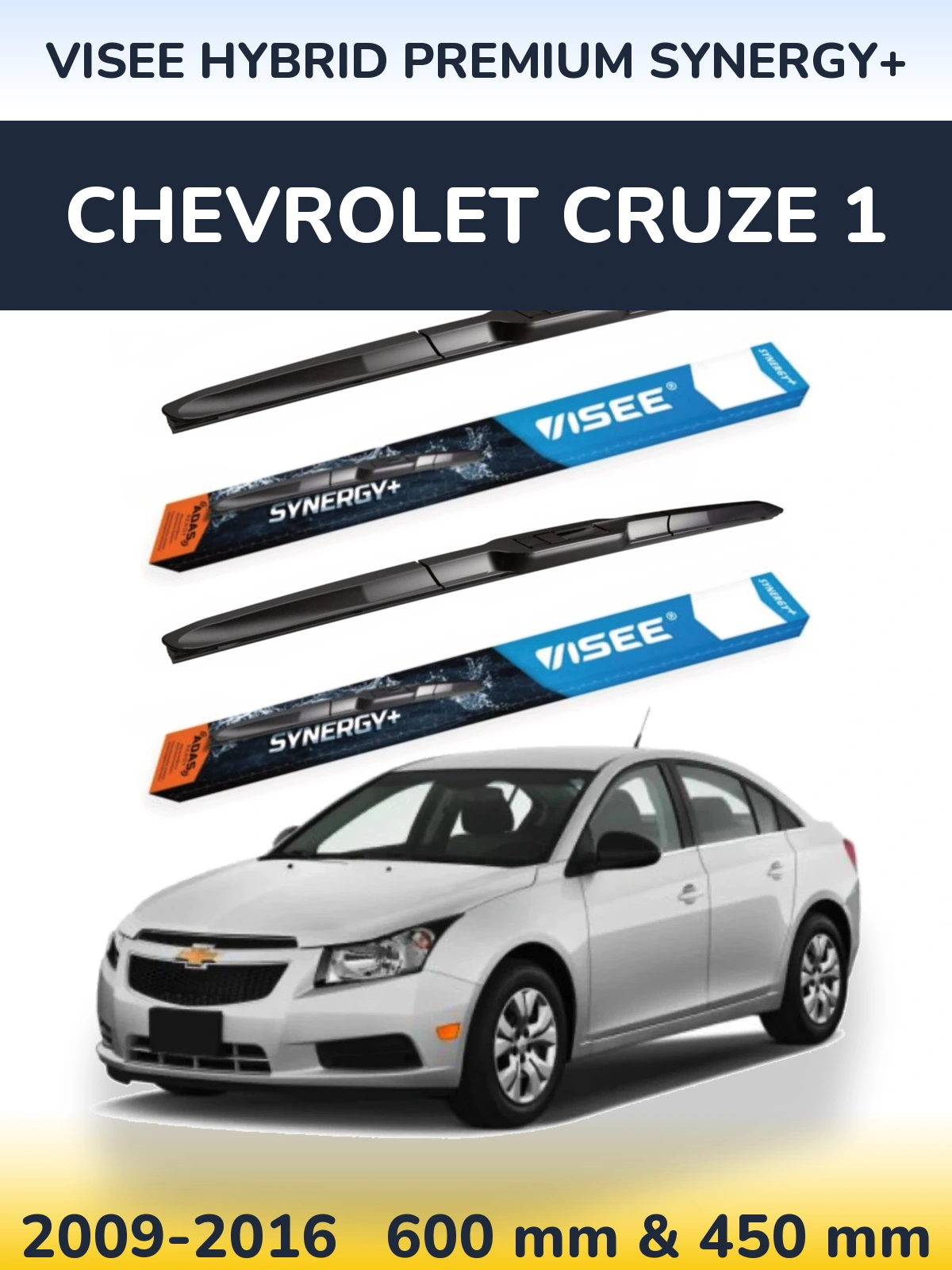 Ștergătoare VISEE HYBRID PREMIUM SYNERGY+ pentru Chevrolet Cruze 1