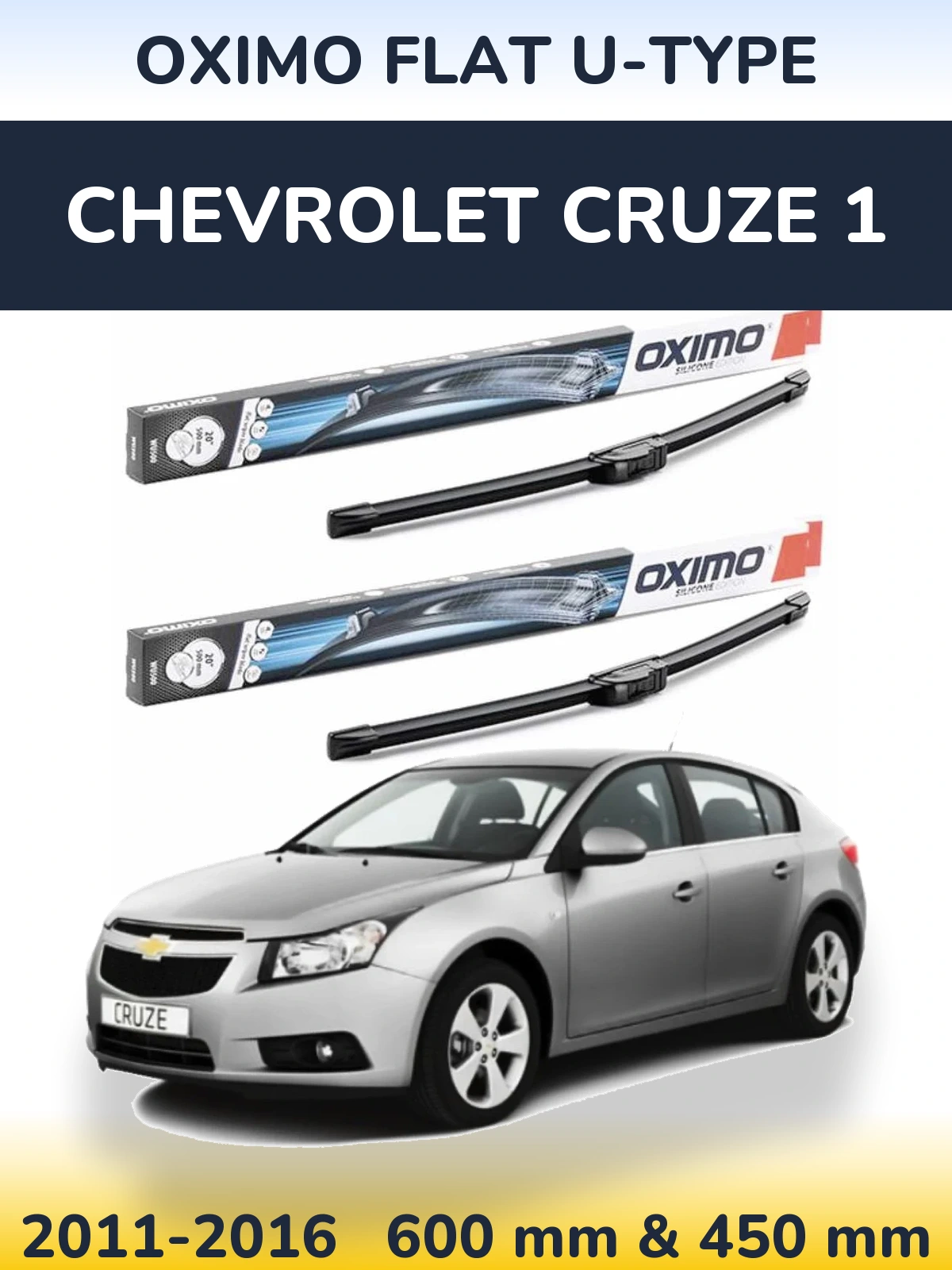 Комплект передних дворников Oximo Flat U-type 600 & 450 мм для Chevrolet Cruze 1 2011-2016