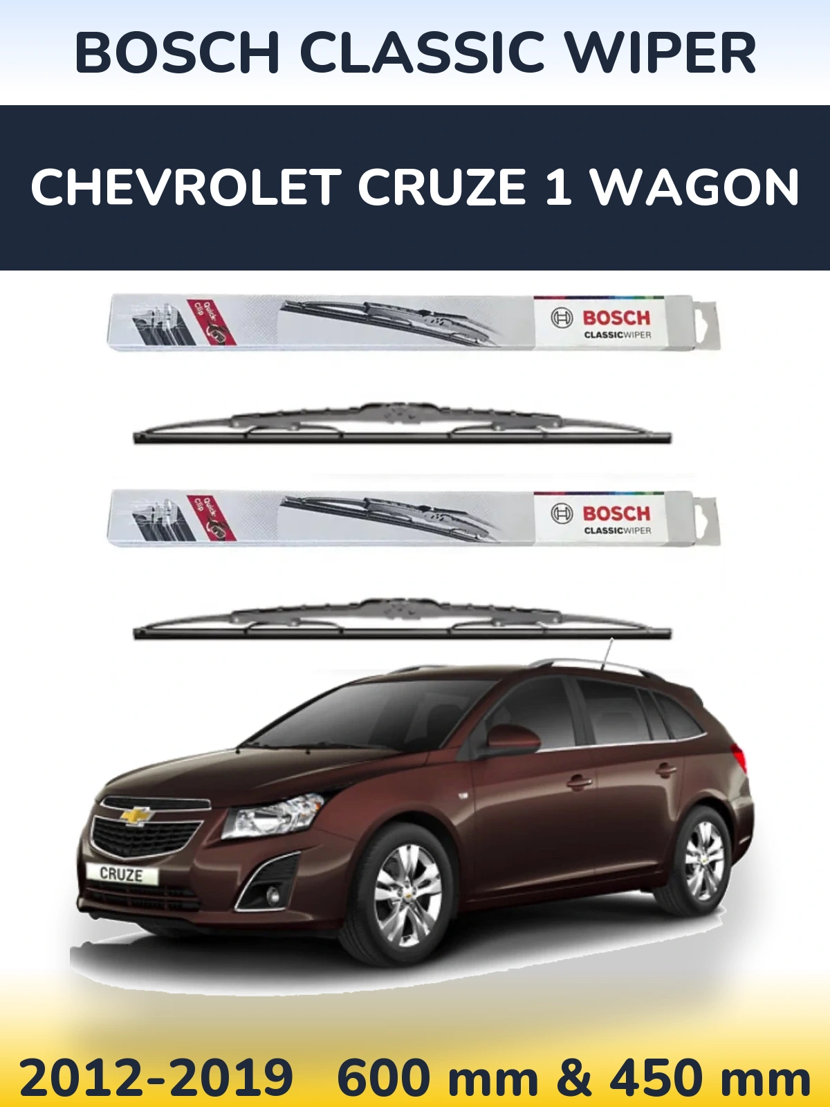 Ștergătoare BOSCH Classic Wiper pentru Chevrolet Cruze 1 Wagon