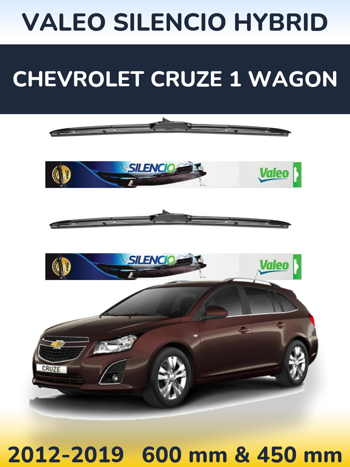 Ștergătoare Valeo Silencio Hybrid pentru Chevrolet Cruze 1 Wagon
