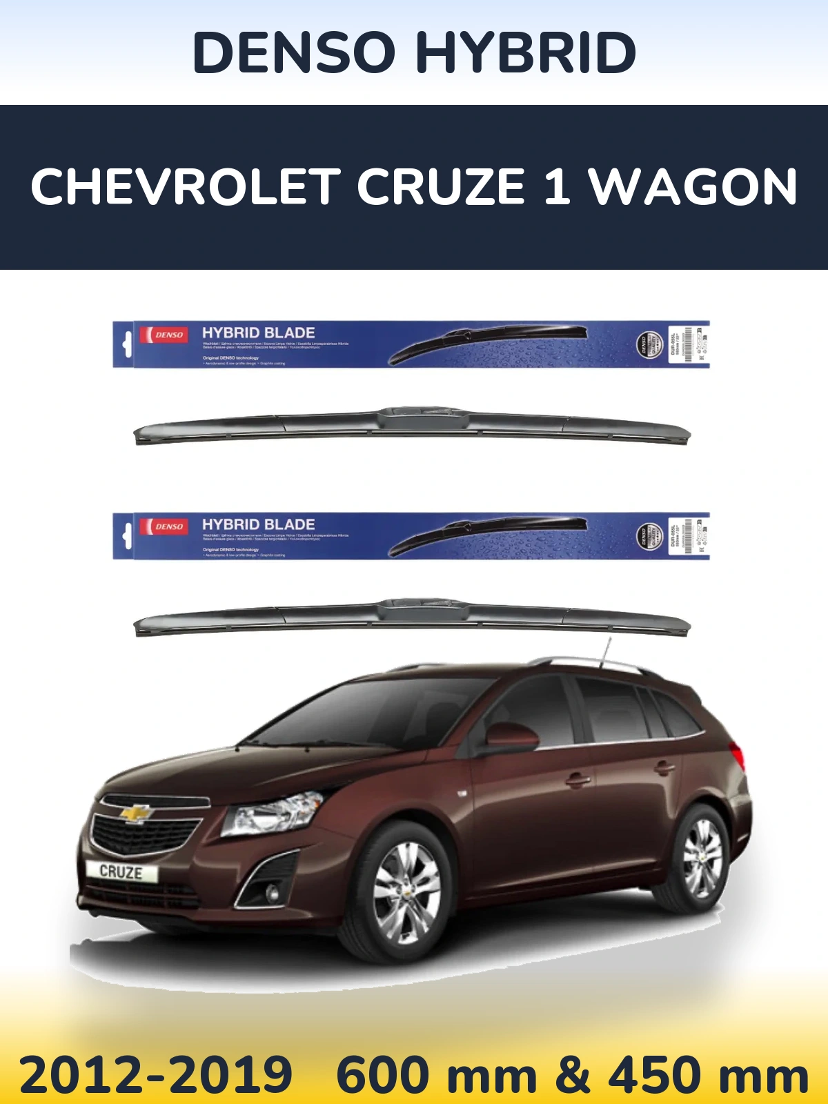 Ștergătoare Denso Hybrid pentru Chevrolet Cruze 1 Wagon
