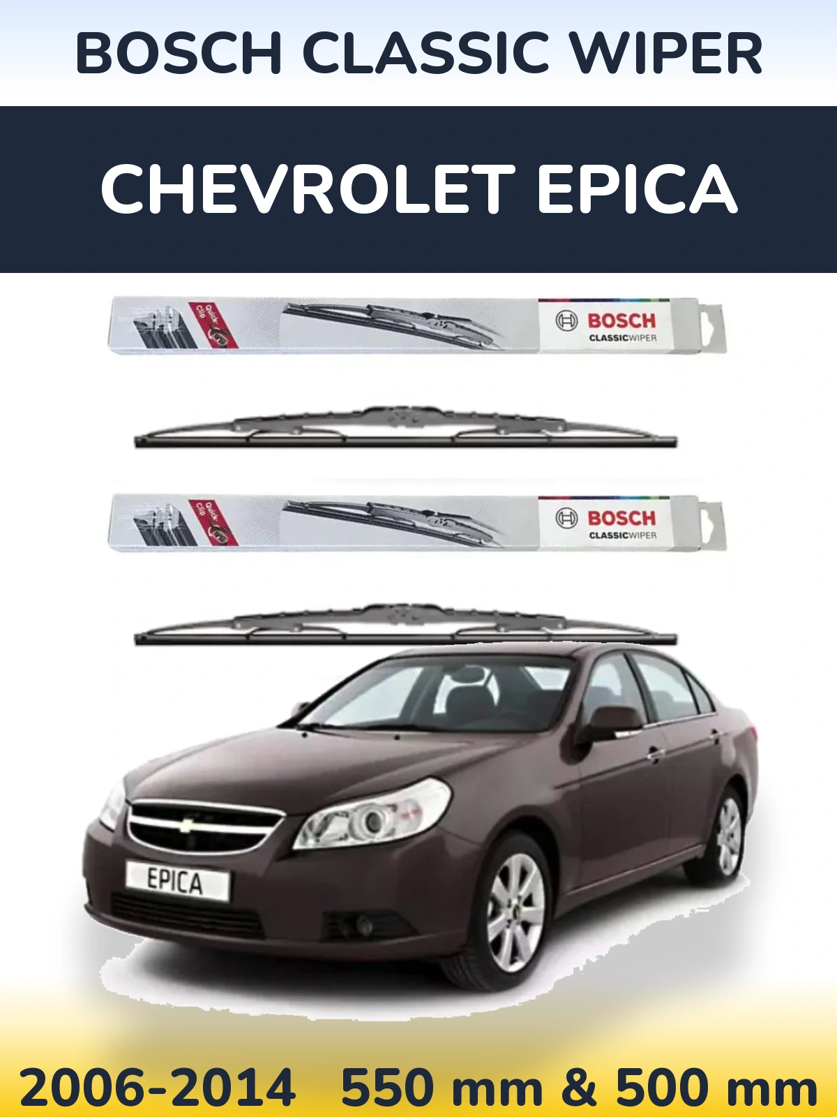 Ștergătoare BOSCH Classic Wiper pentru Chevrolet Epica