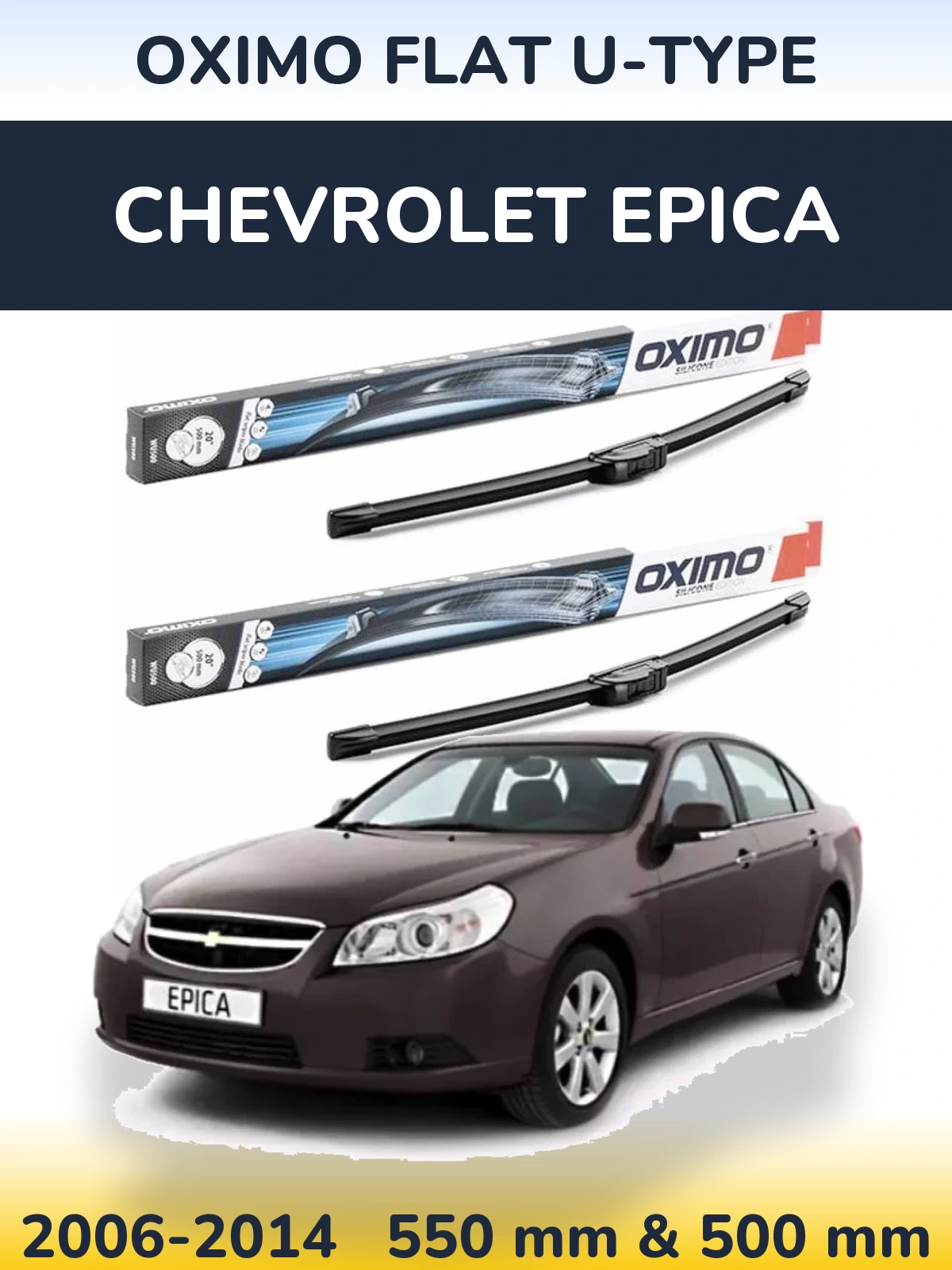 Ștergătoare Oximo Flat U-type pentru Chevrolet Epica