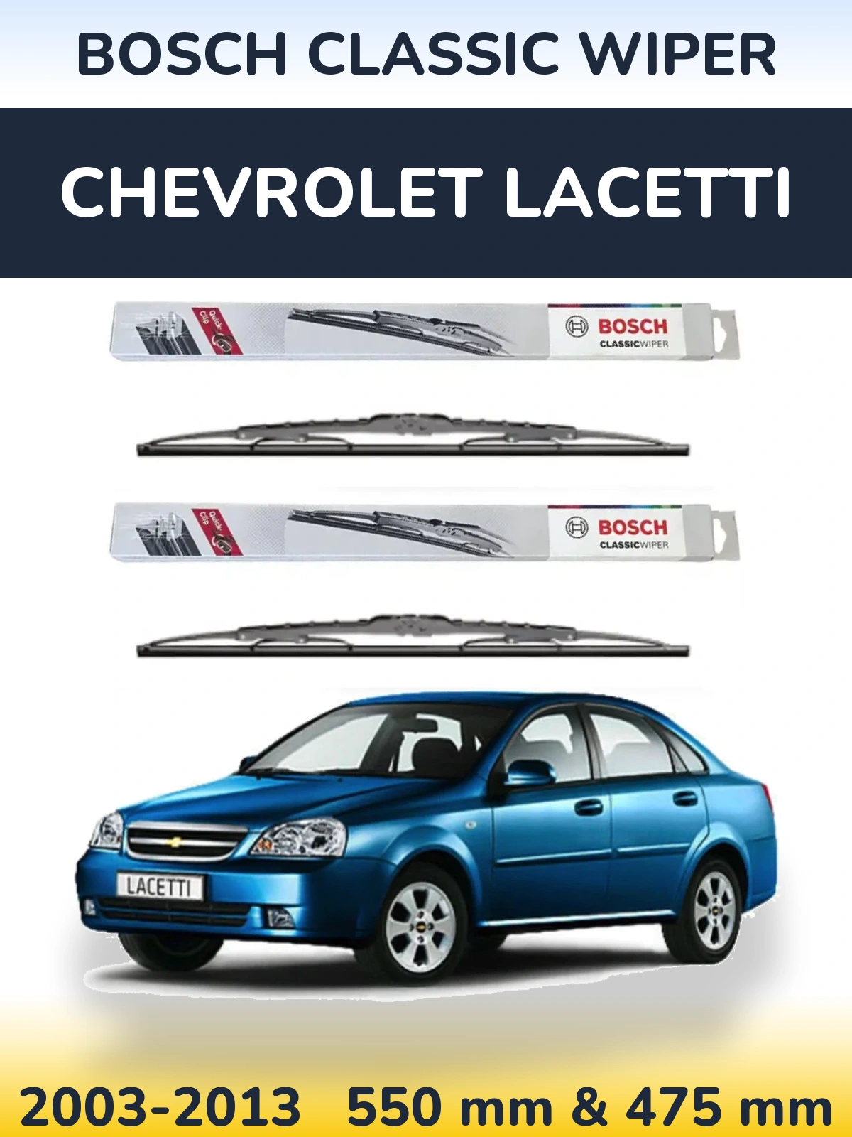 Ștergătoare BOSCH Classic Wiper pentru Chevrolet Lacetti