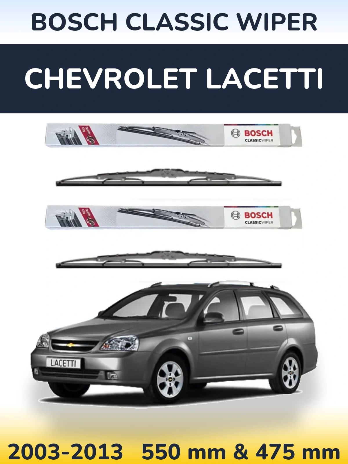 Ștergătoare BOSCH Classic Wiper pentru Chevrolet Lacetti
