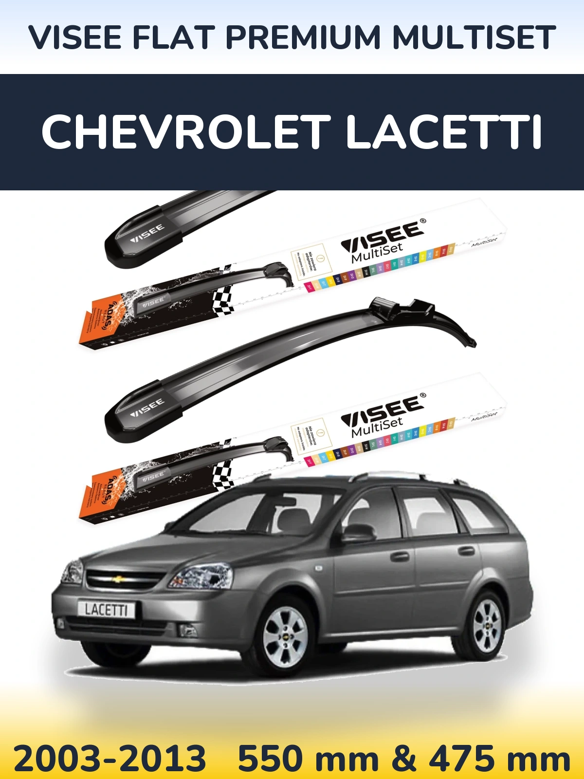 Ștergătoare VISEE FLAT PREMIUM MultiSet pentru Chevrolet Lacetti