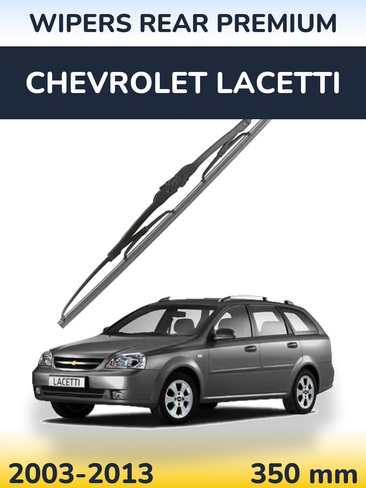Ștergătoare WIPERS REAR PREMIUM pentru Chevrolet Lacetti