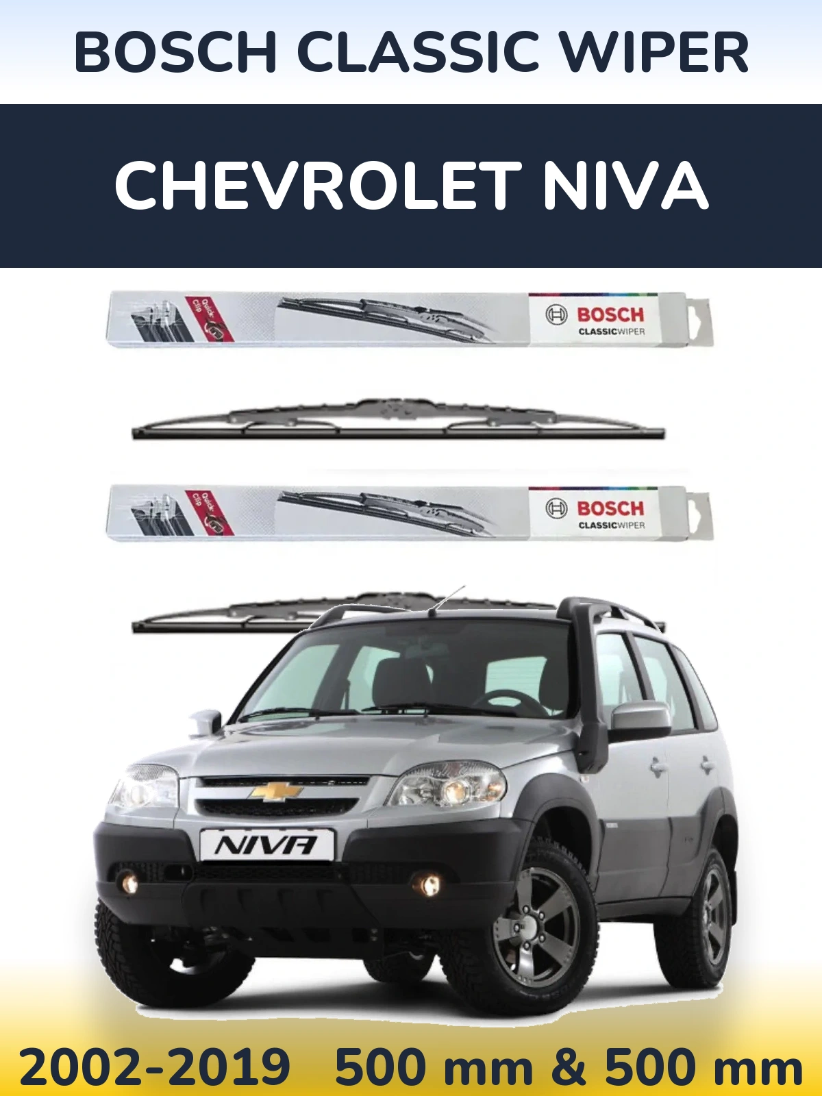 Ștergătoare BOSCH Classic Wiper pentru Chevrolet Niva