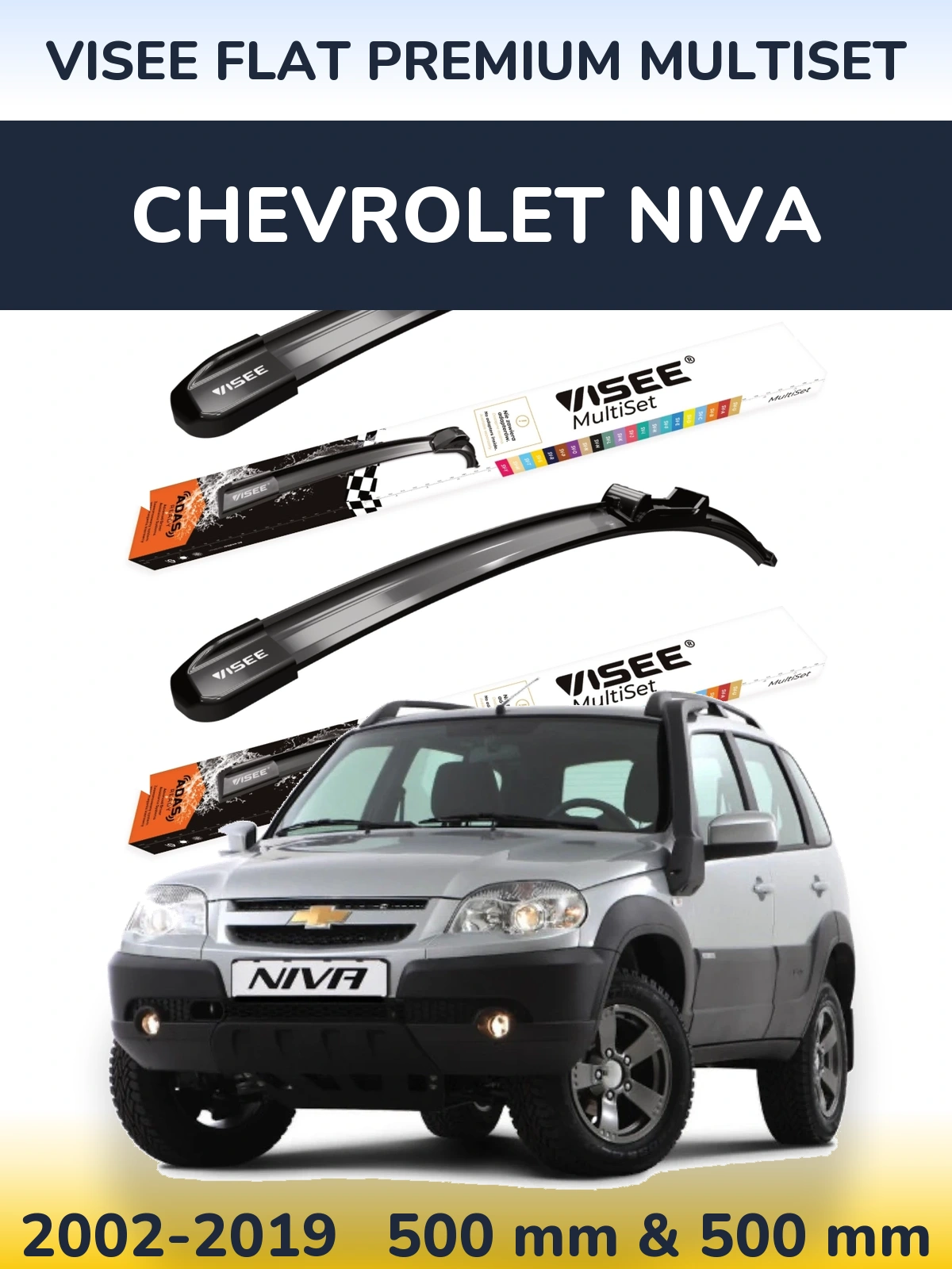 Ștergătoare VISEE FLAT PREMIUM MultiSet pentru Chevrolet Niva
