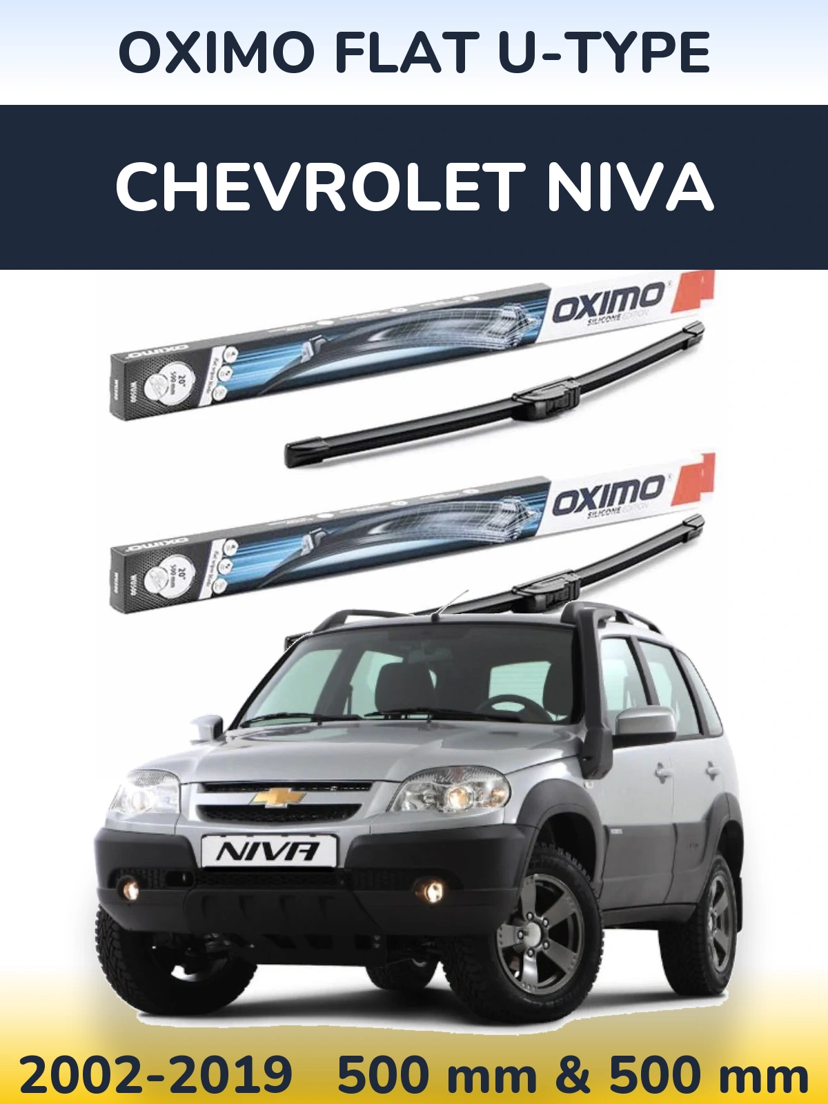Ștergătoare Oximo Flat U-type pentru Chevrolet Niva
