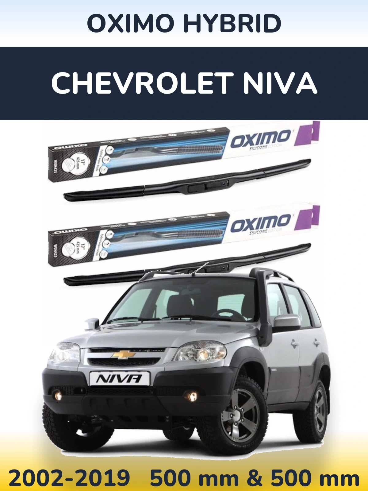 Ștergătoare Oximo Hybrid pentru Chevrolet Niva