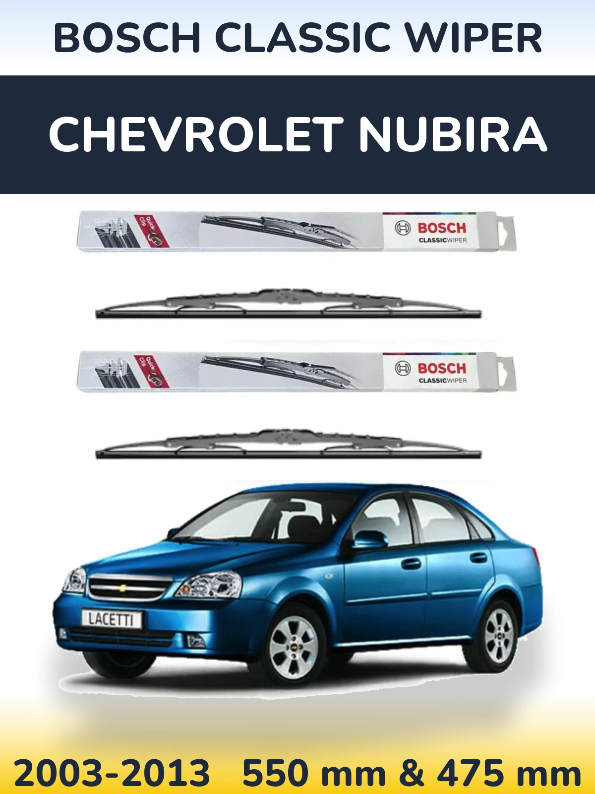 Ștergătoare BOSCH Classic Wiper pentru Chevrolet Nubira