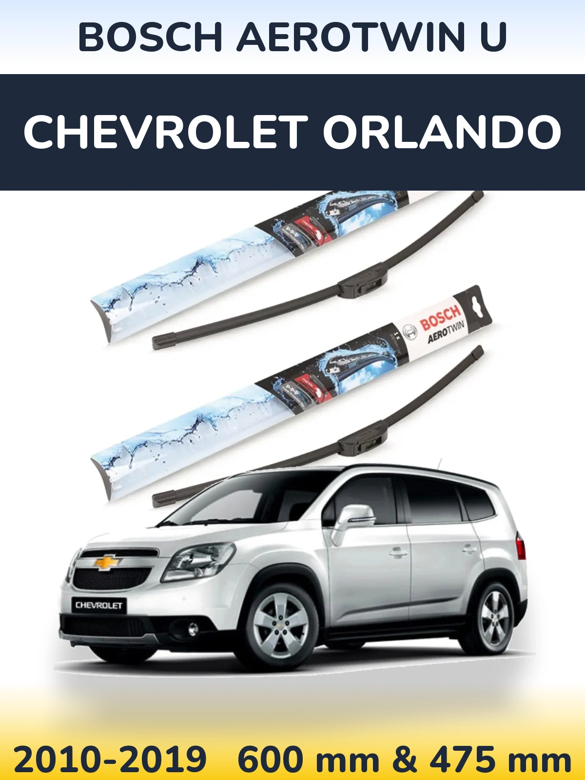 Ștergătoare BOSCH AeroTwin U pentru Chevrolet Orlando