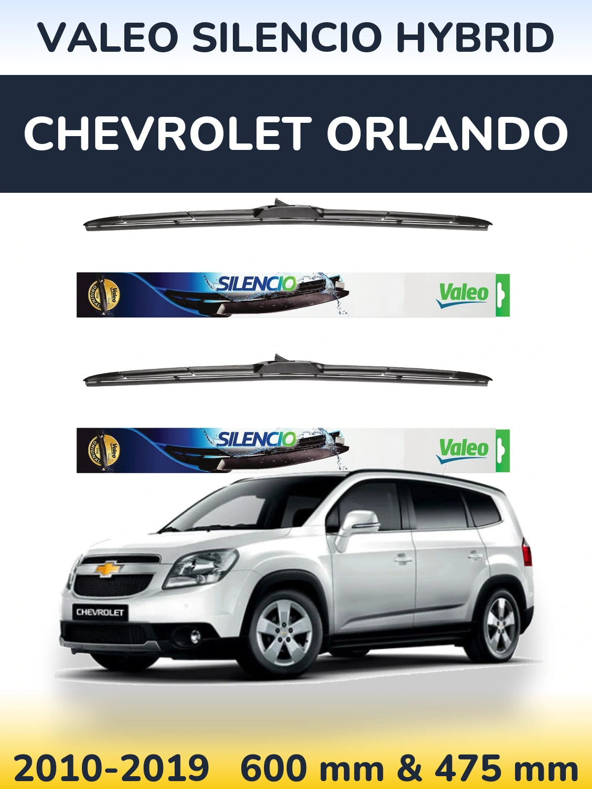 Ștergătoare Valeo Silencio Hybrid pentru Chevrolet Orlando