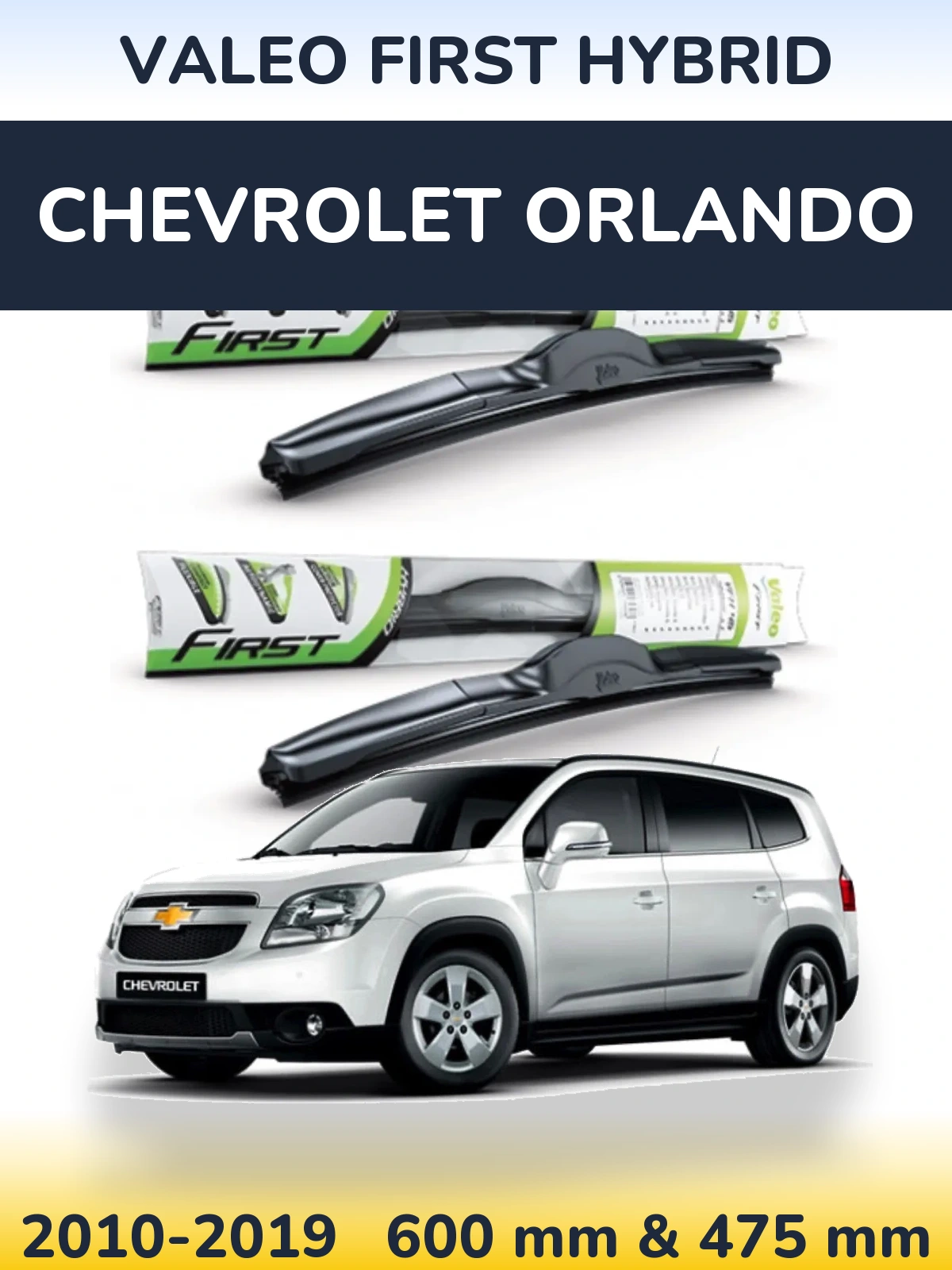 Комплект передних дворников Valeo First Hybrid 600 & 475 мм для Chevrolet Orlando 2010-2019