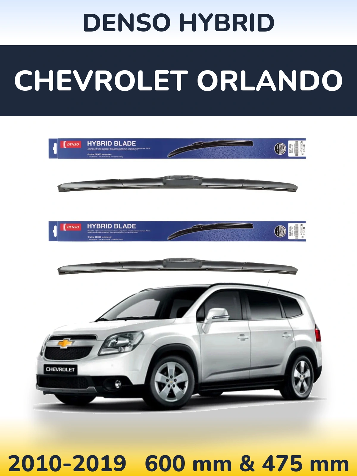 Ștergătoare Denso Hybrid pentru Chevrolet Orlando