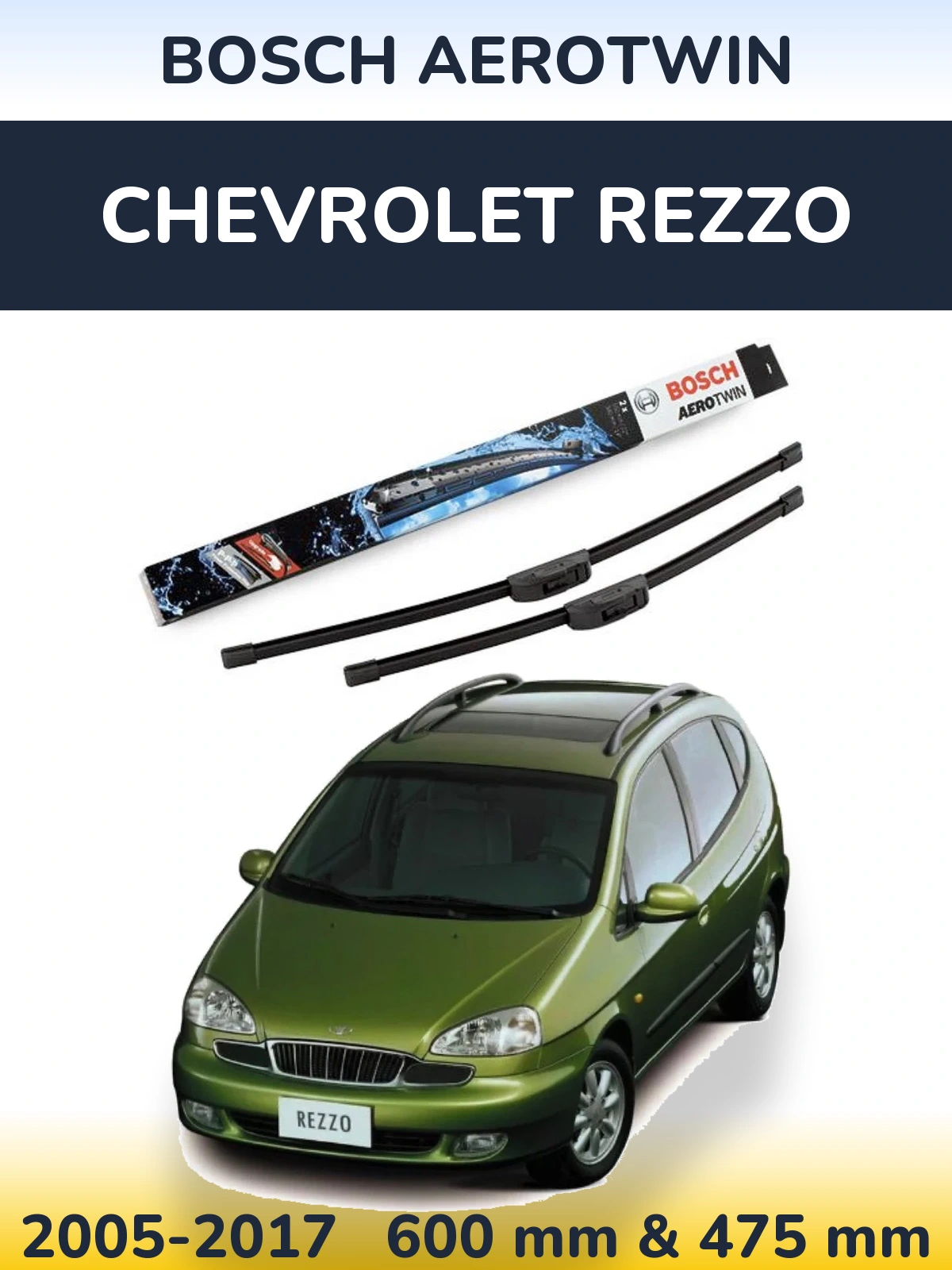 Ștergătoare BOSCH AeroTwin pentru Chevrolet Rezzo