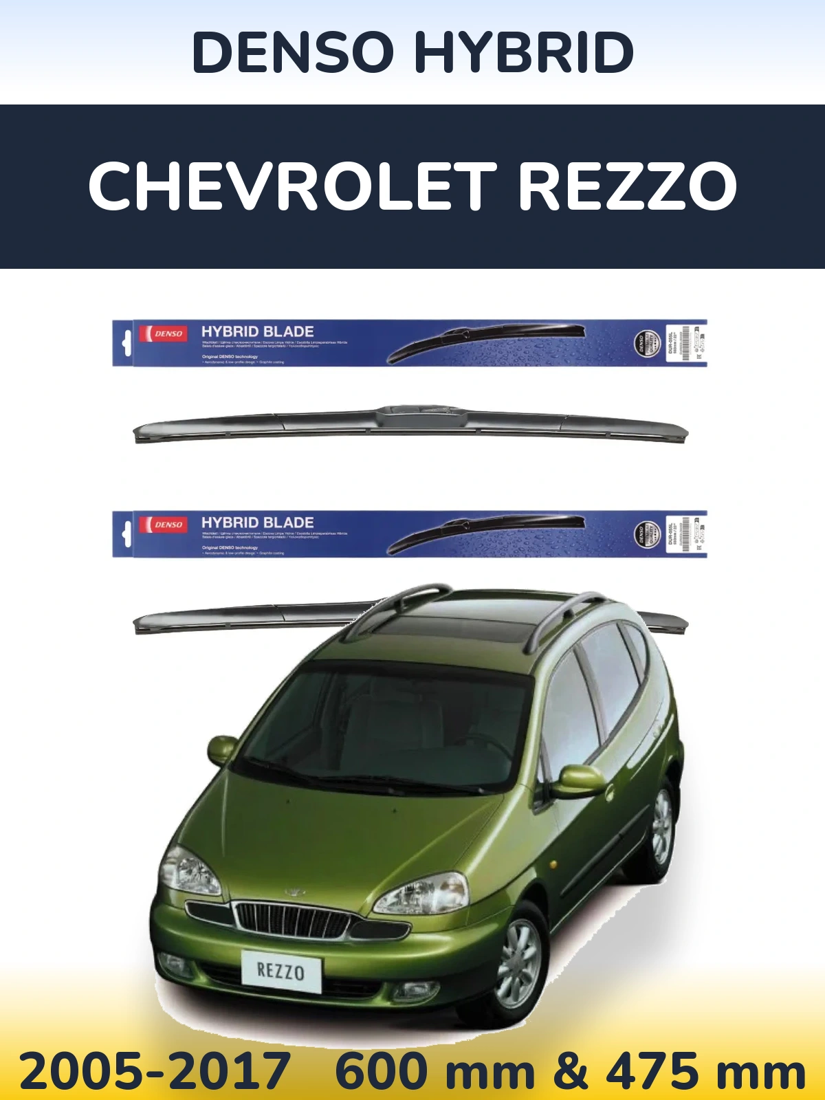 Ștergătoare Denso Hybrid pentru Chevrolet Rezzo