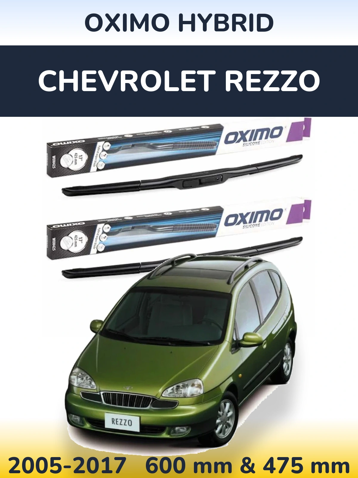 Ștergătoare Oximo Hybrid pentru Chevrolet Rezzo