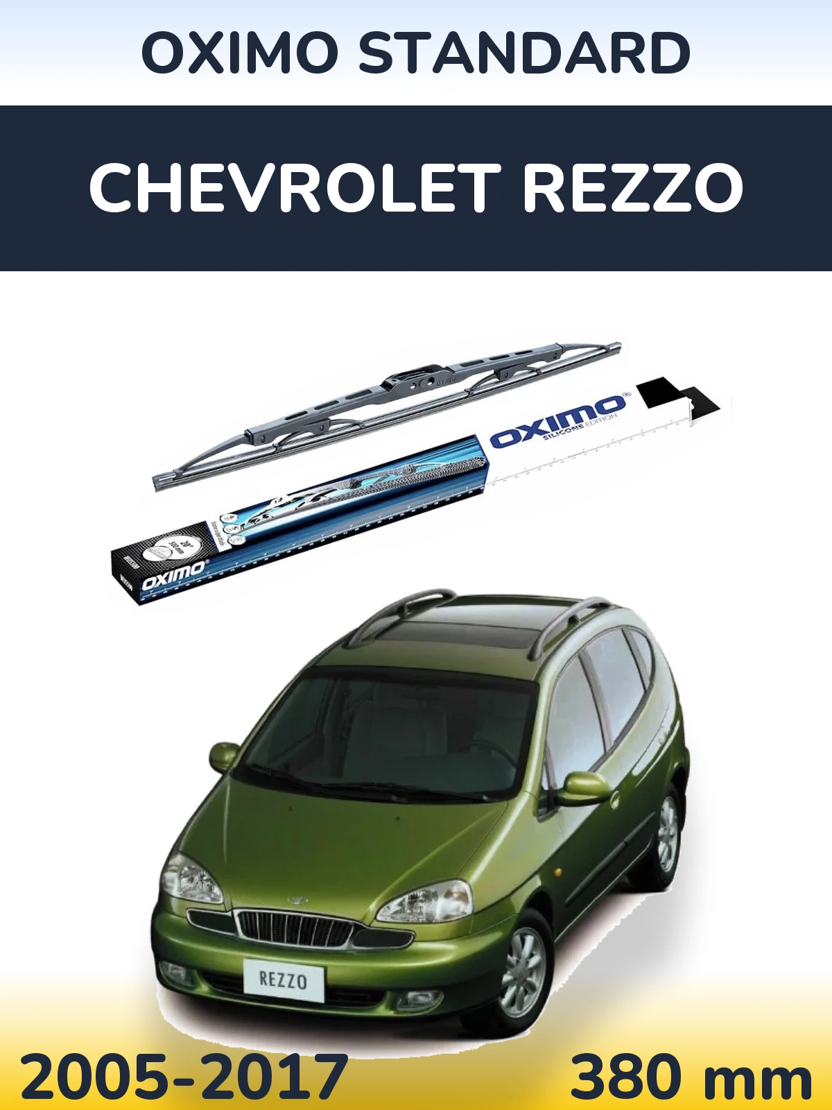 Ștergătoare Oximo Standard pentru Chevrolet Rezzo