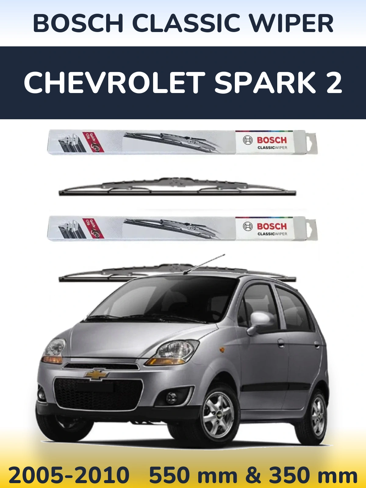 Ștergătoare BOSCH Classic Wiper pentru Chevrolet Spark 2