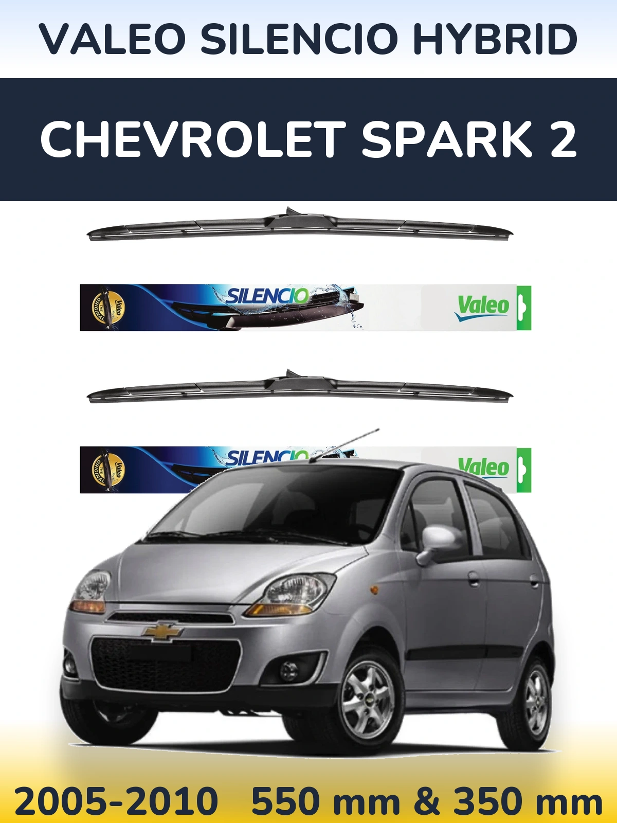 Ștergătoare Valeo Silencio Hybrid pentru Chevrolet Spark 2