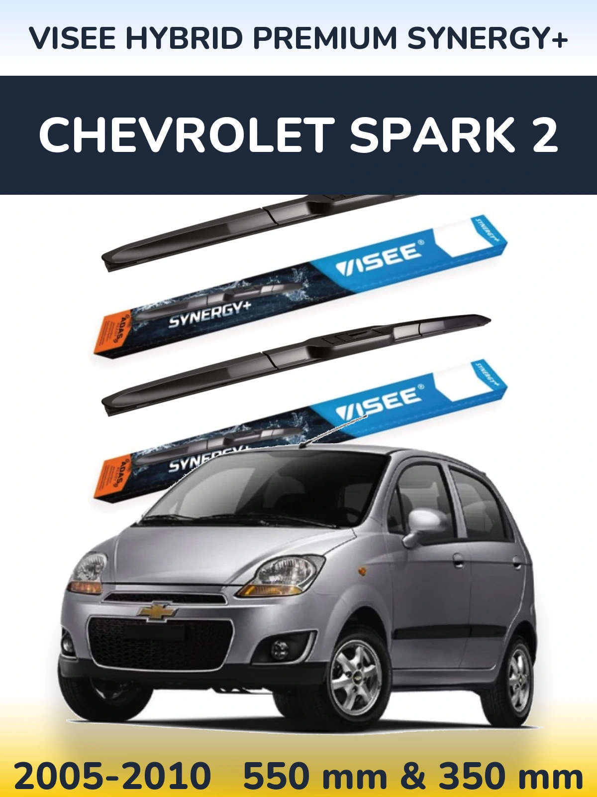 Ștergătoare VISEE HYBRID PREMIUM SYNERGY+ pentru Chevrolet Spark 2