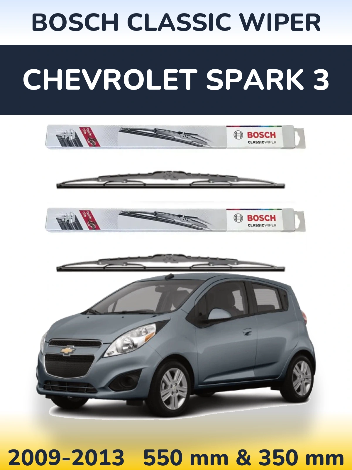 Ștergătoare BOSCH Classic Wiper pentru Chevrolet Spark 3