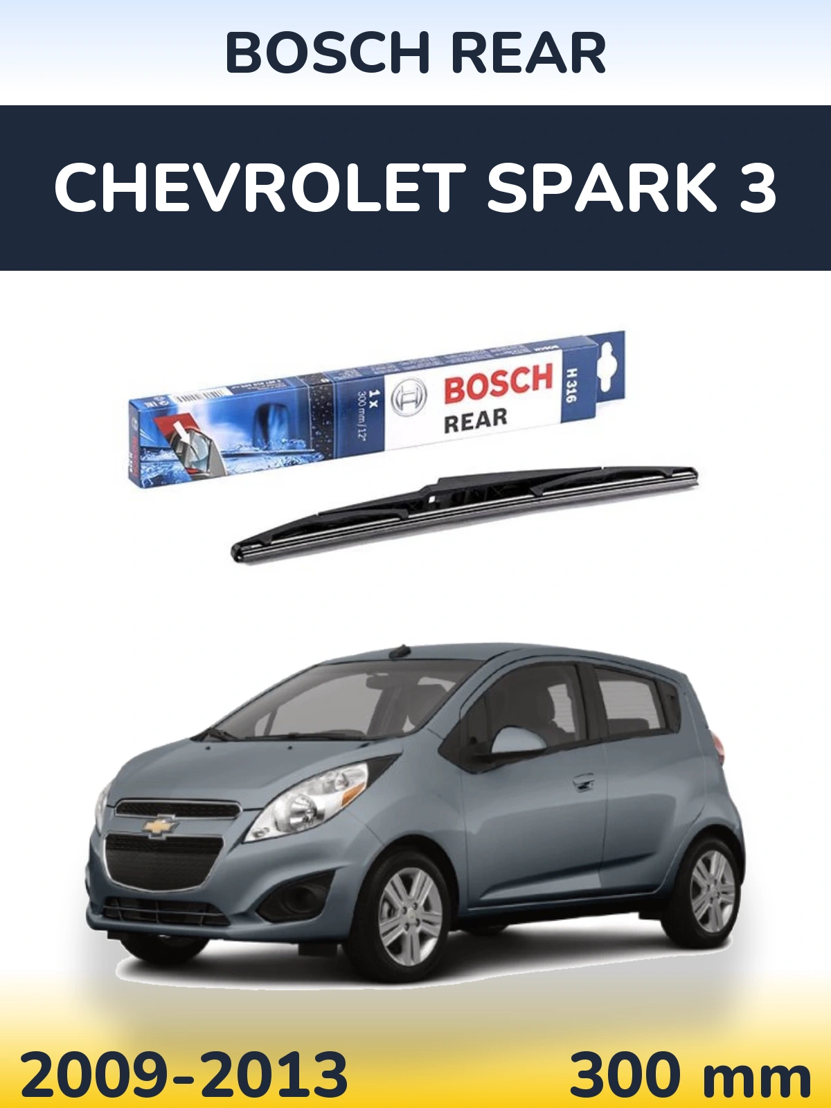 Ștergătoare BOSCH Rear pentru Chevrolet Spark 3
