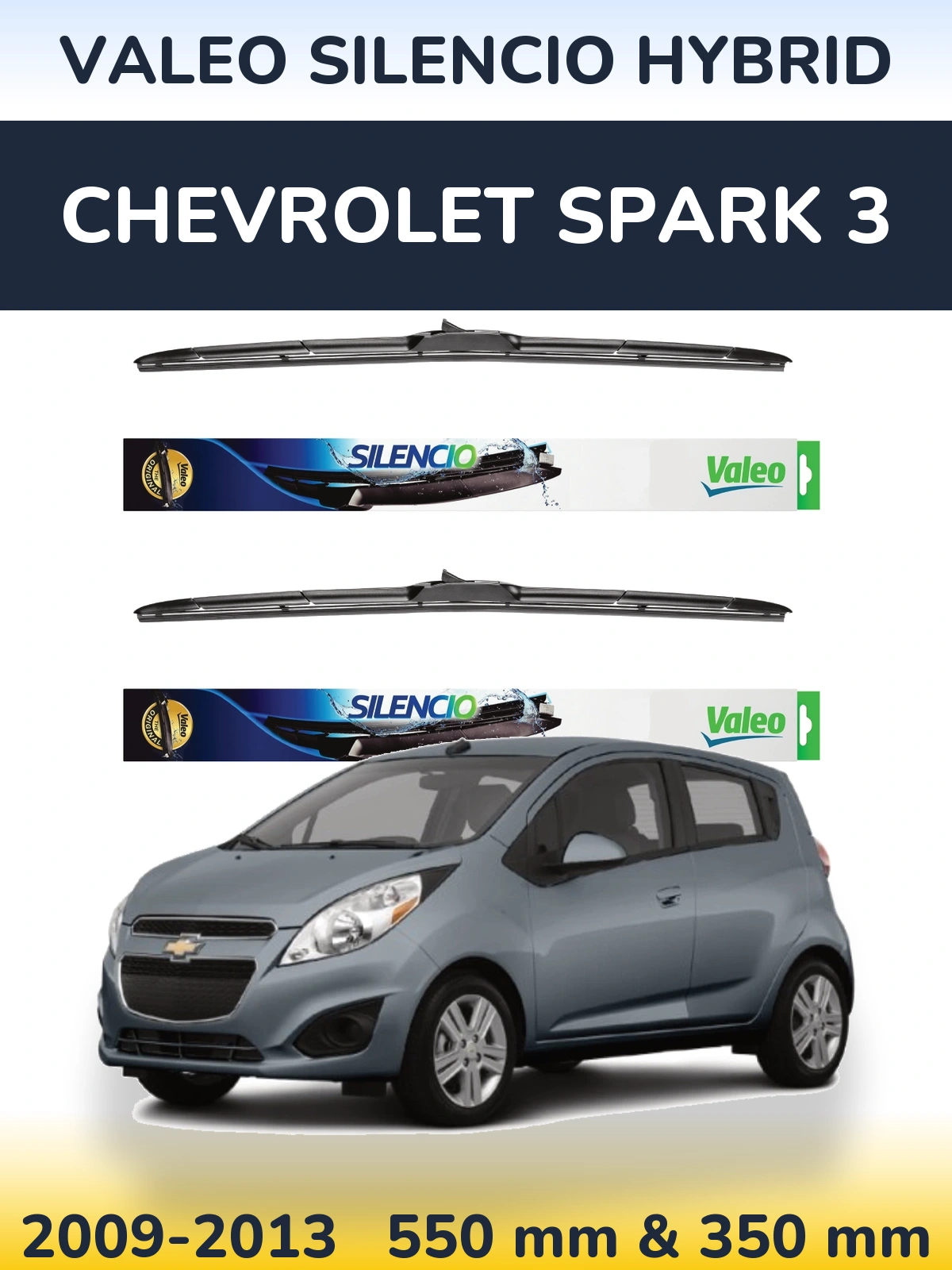 Ștergătoare Valeo Silencio Hybrid pentru Chevrolet Spark 3