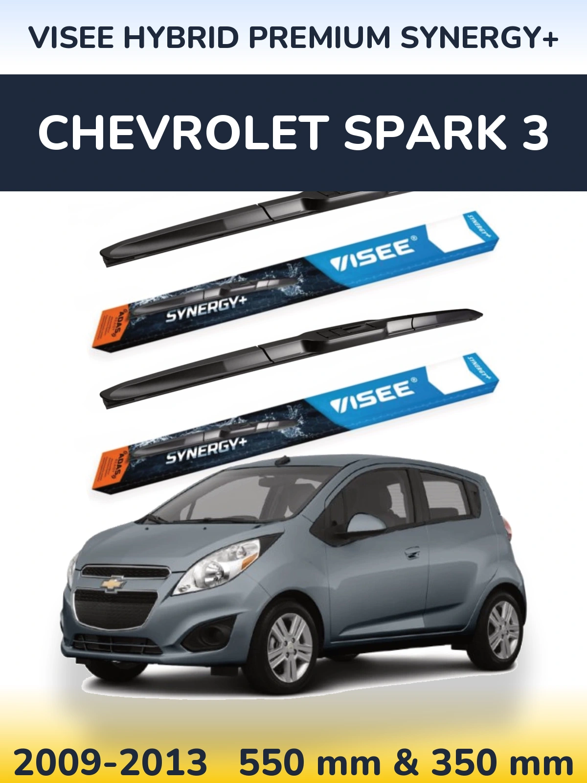 Ștergătoare VISEE HYBRID PREMIUM SYNERGY+ pentru Chevrolet Spark 3