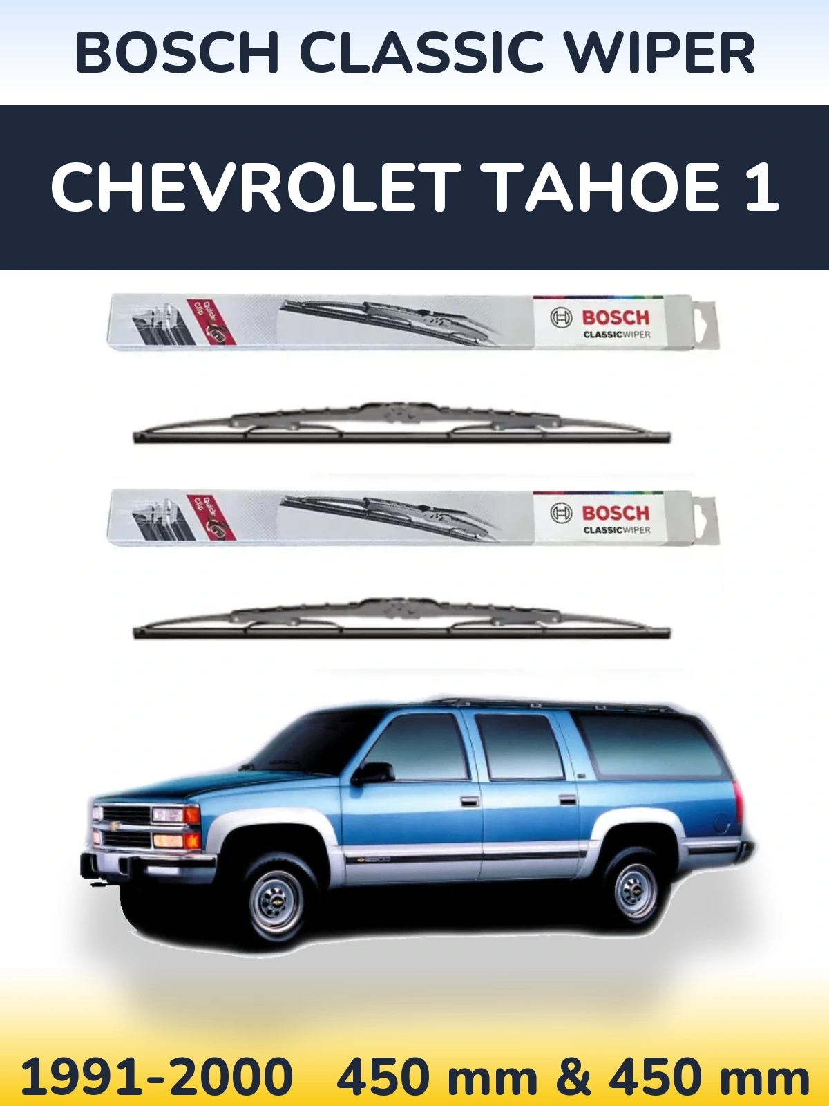 Ștergătoare BOSCH Classic Wiper pentru Chevrolet Tahoe 1
