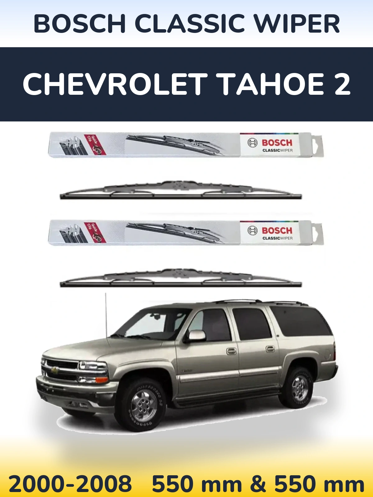 Ștergătoare BOSCH Classic Wiper pentru Chevrolet Tahoe 2