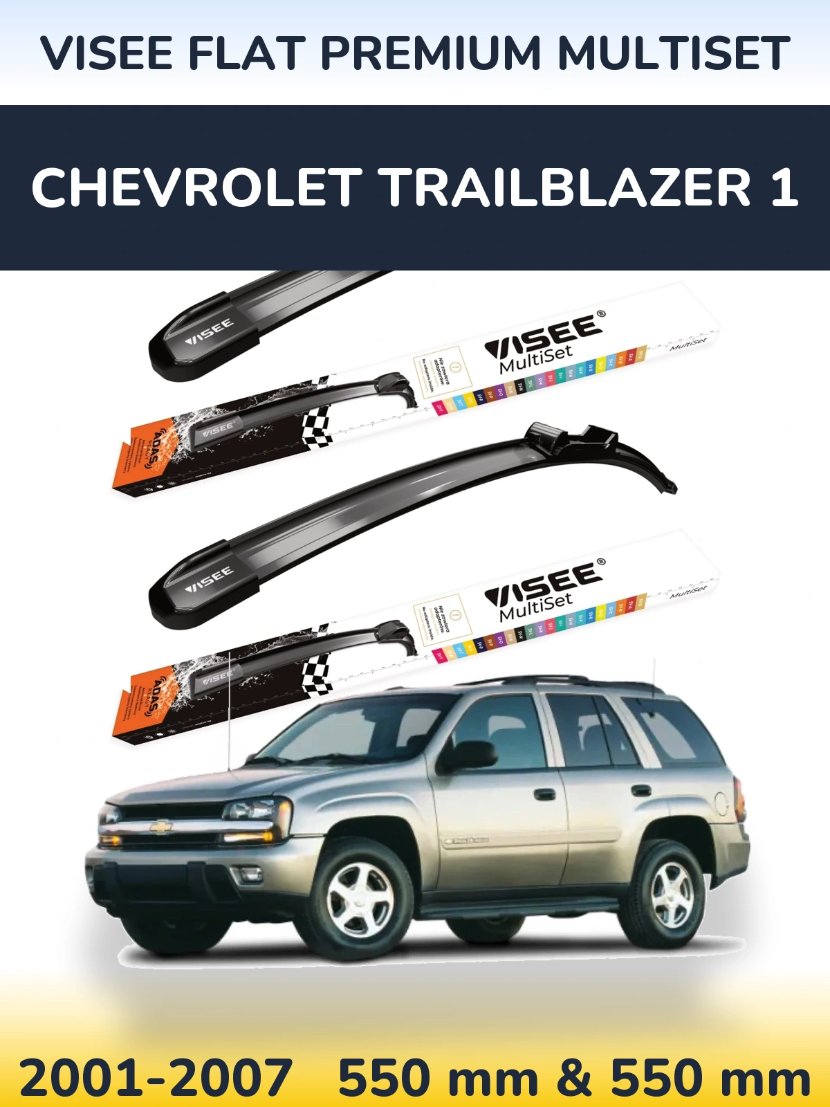 Front wiper blade set VISEE FLAT PREMIUM MultiSet 550 & 550 mm for Chevrolet TrailBlazer 1 2001-2007