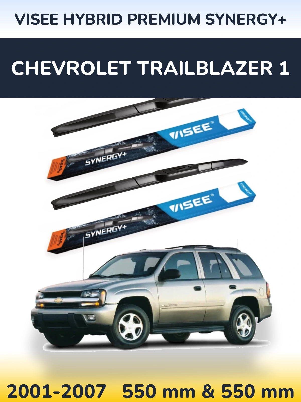 Ștergătoare VISEE HYBRID PREMIUM SYNERGY+ pentru Chevrolet TrailBlazer 1