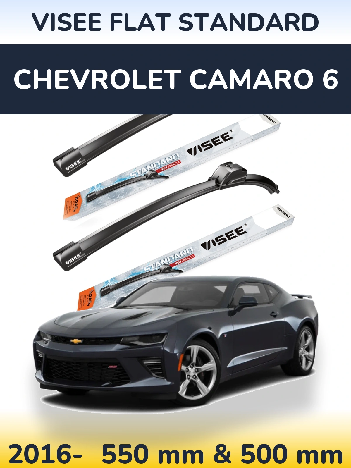 Ștergătoare VISEE FLAT STANDARD pentru Chevrolet Camaro 6