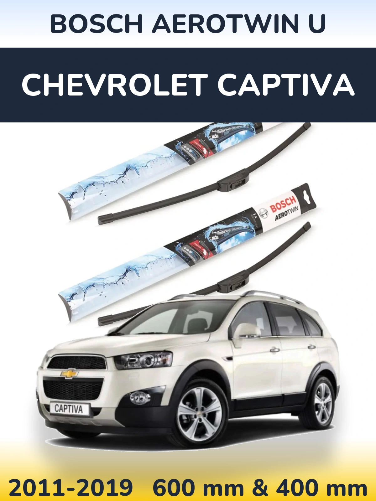 Ștergătoare BOSCH AeroTwin U pentru Chevrolet Captiva
