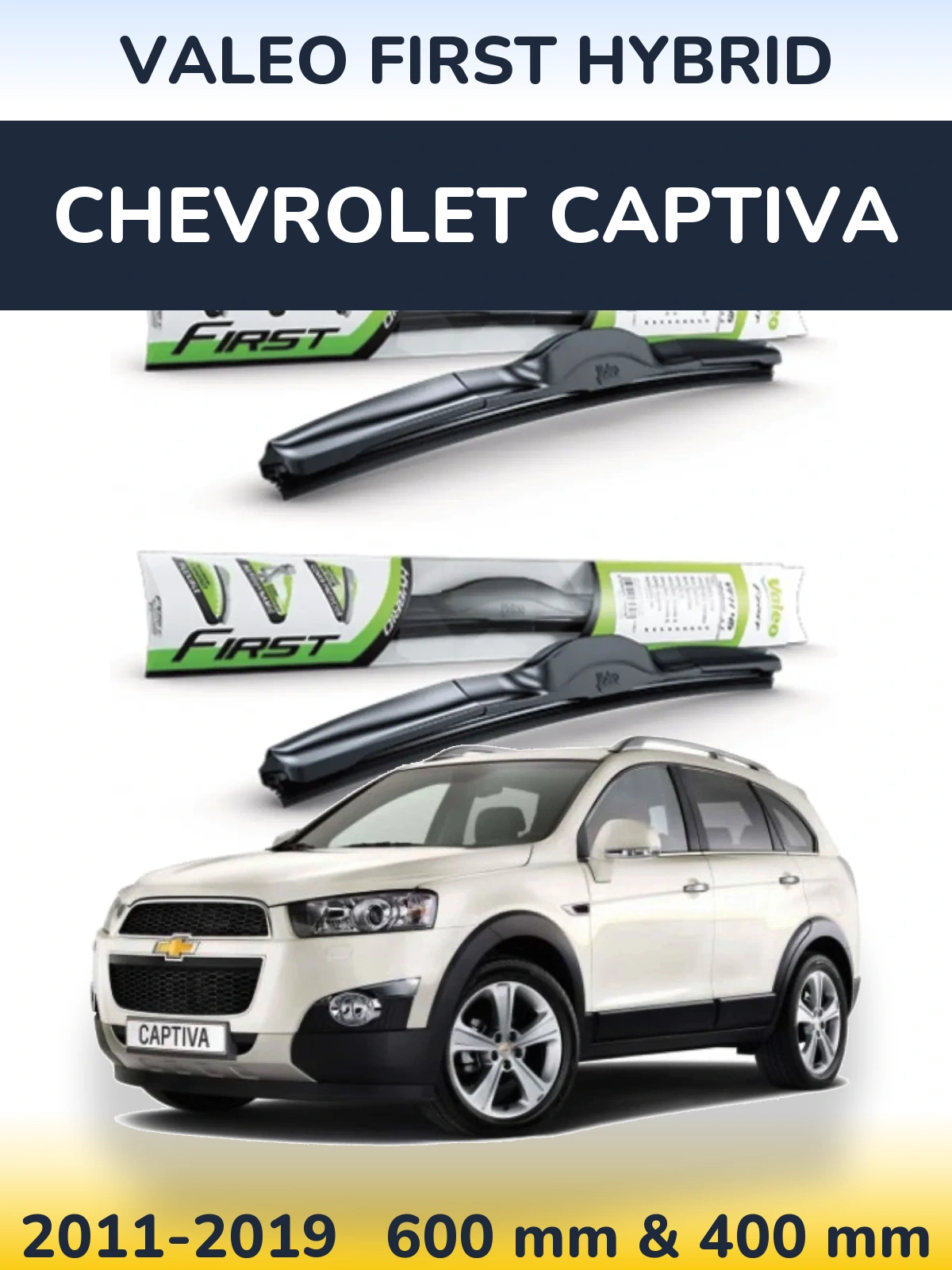 Комплект передних дворников Valeo First Hybrid 600 & 400 мм для Chevrolet Captiva 2011-2019