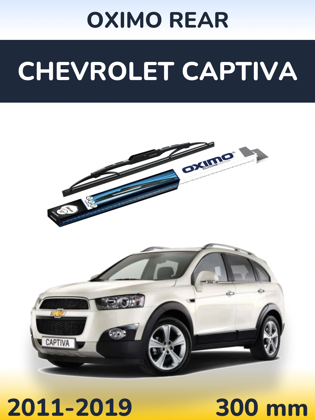 Ștergătoare Oximo Rear pentru Chevrolet Captiva