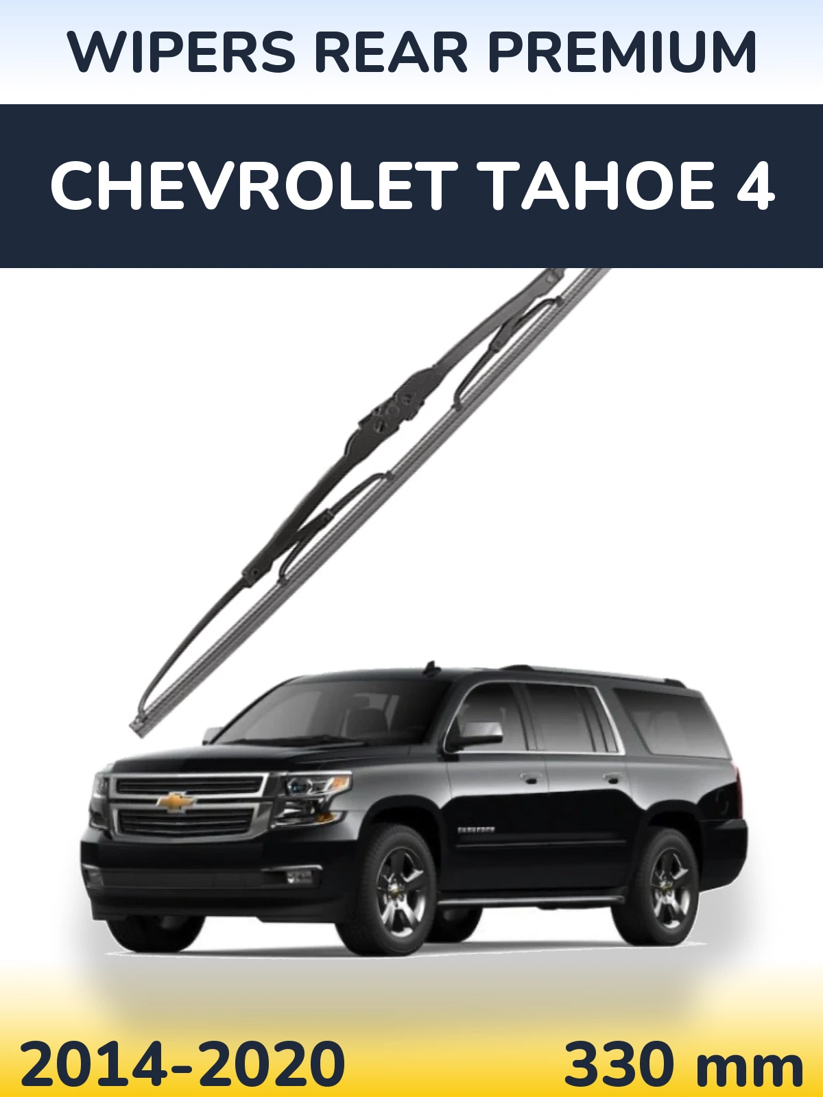 Ștergătoare WIPERS REAR PREMIUM pentru Chevrolet Tahoe 4