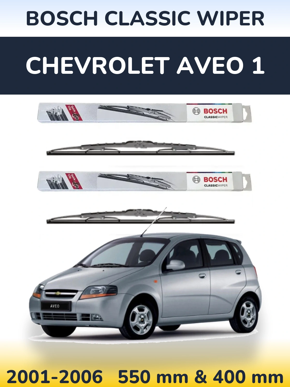 Ștergătoare BOSCH Classic Wiper pentru Chevrolet Aveo 1