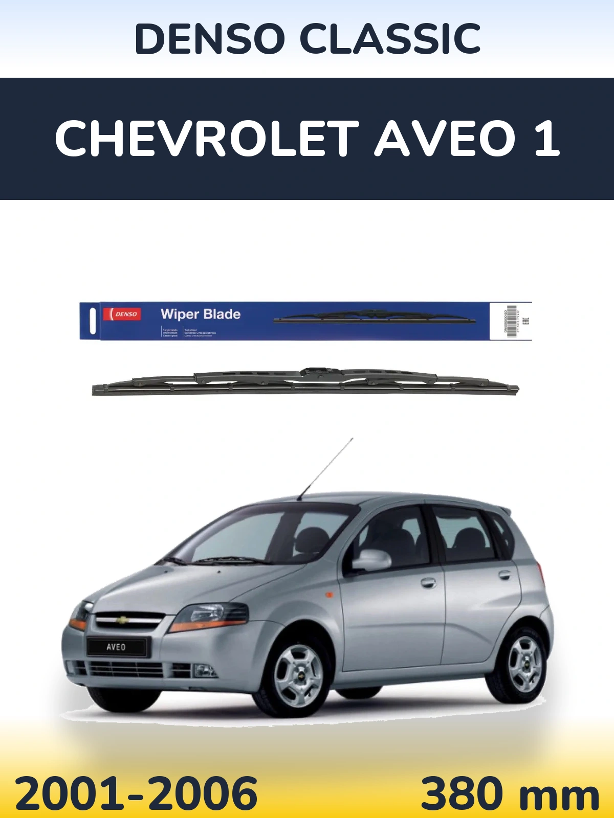 Ștergătoare Denso Classic pentru Chevrolet Aveo 1