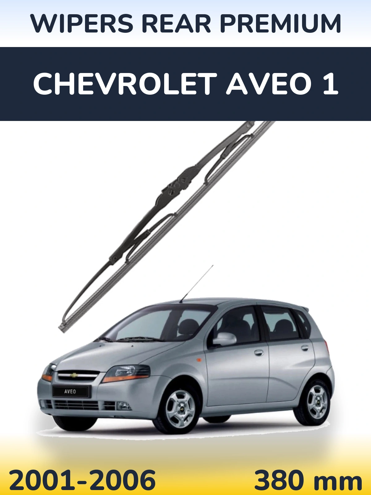 Ștergătoare WIPERS REAR PREMIUM pentru Chevrolet Aveo 1