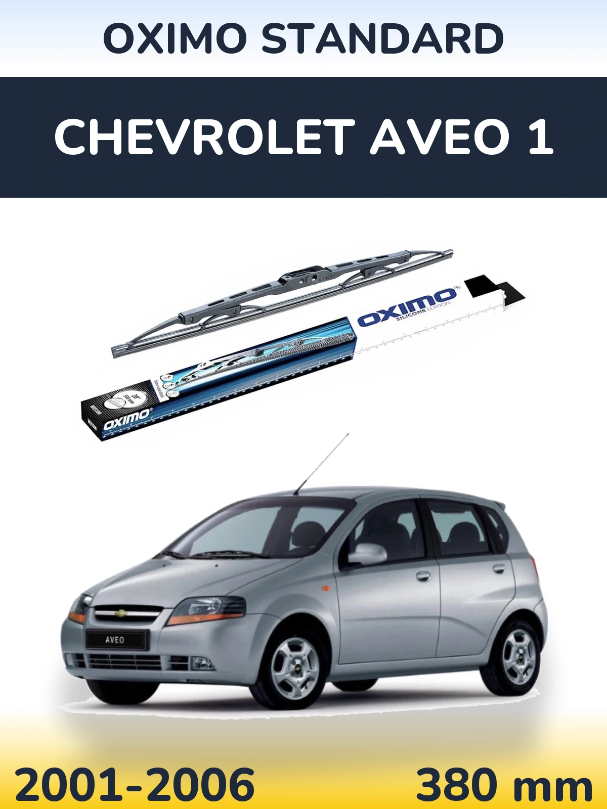 Ștergătoare Oximo Standard pentru Chevrolet Aveo 1