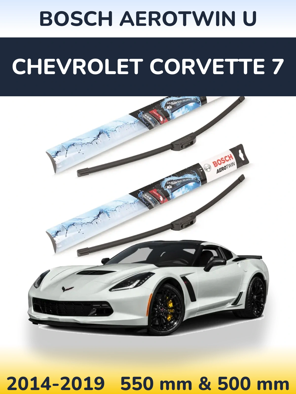 Комплект передних дворников BOSCH AeroTwin U 550 & 500 мм для Chevrolet Corvette 7 2014-2019