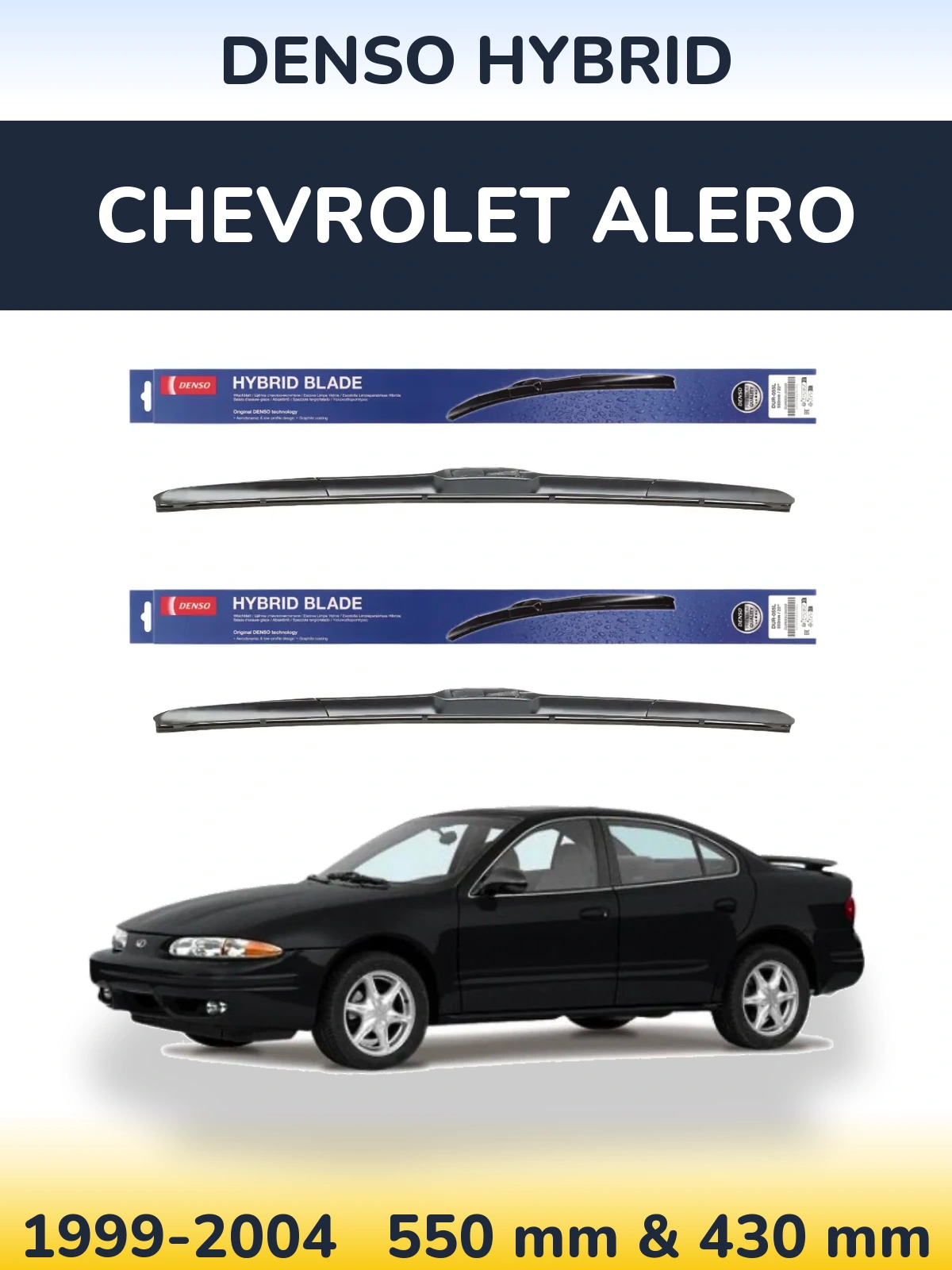 Ștergătoare Denso Hybrid pentru Chevrolet Alero