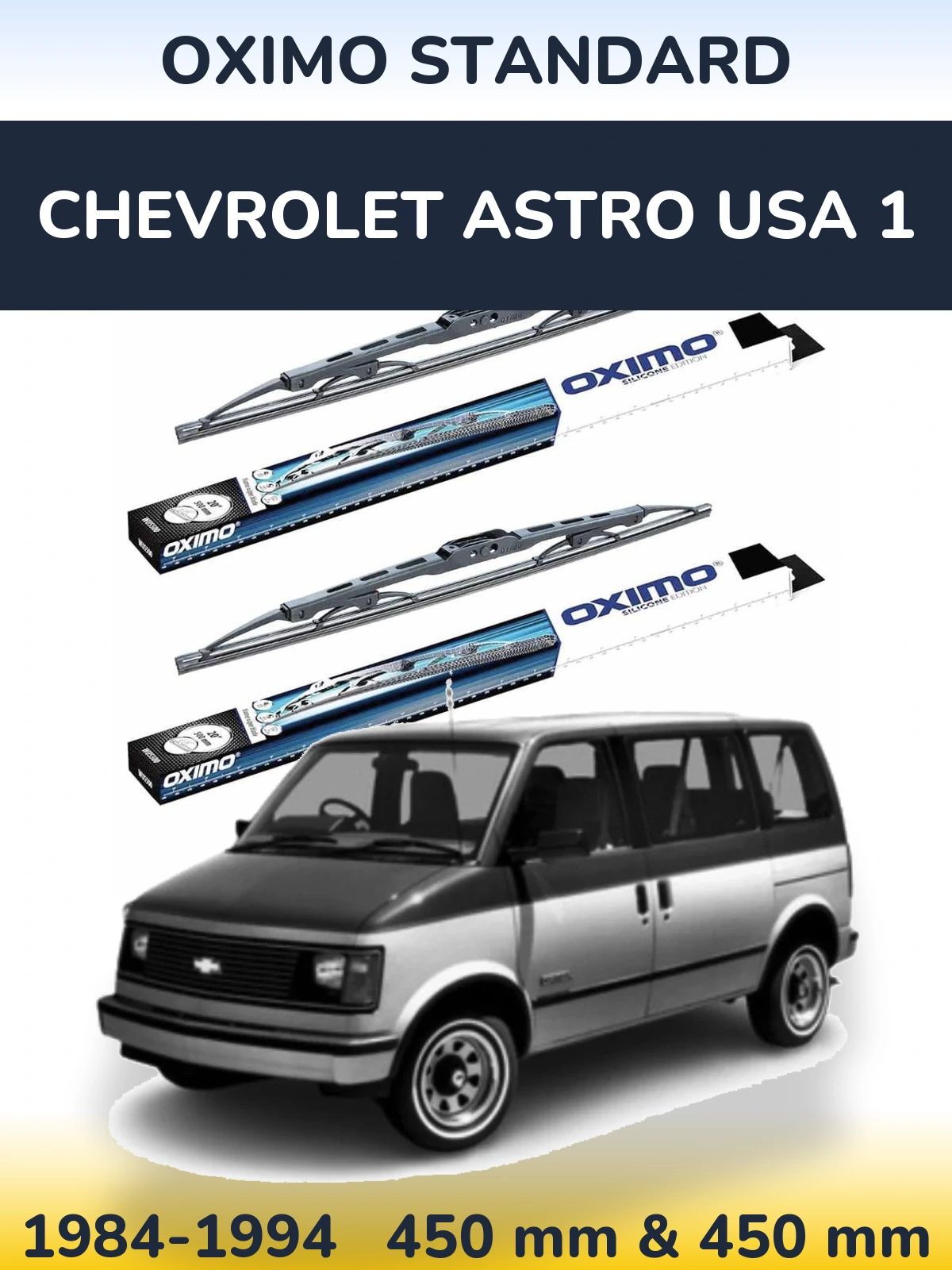Ștergătoare Oximo Standard pentru Chevrolet Astro USA 1