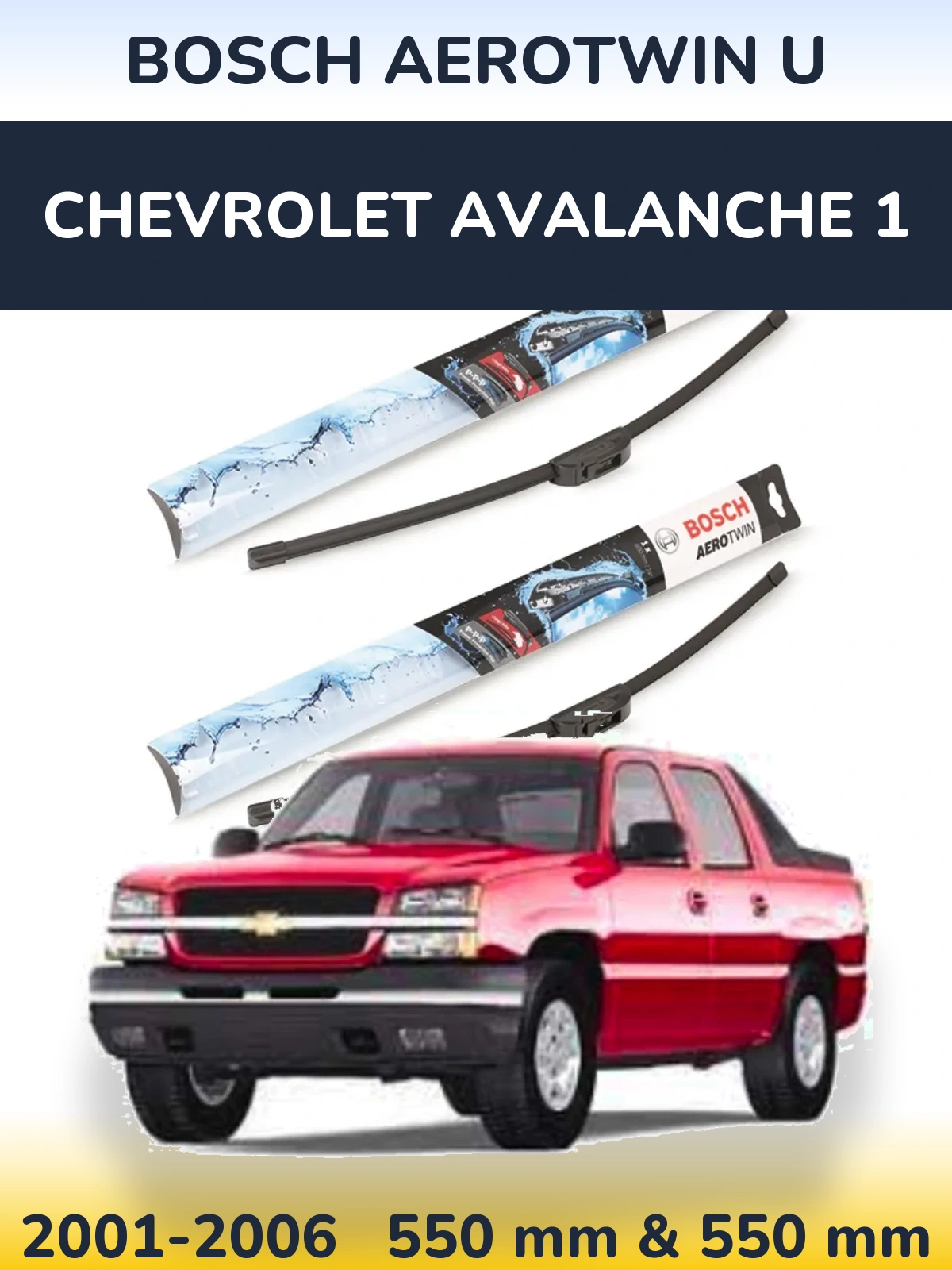 Комплект передних дворников BOSCH AeroTwin U 550 & 550 мм для Chevrolet Avalanche 1 2001-2006