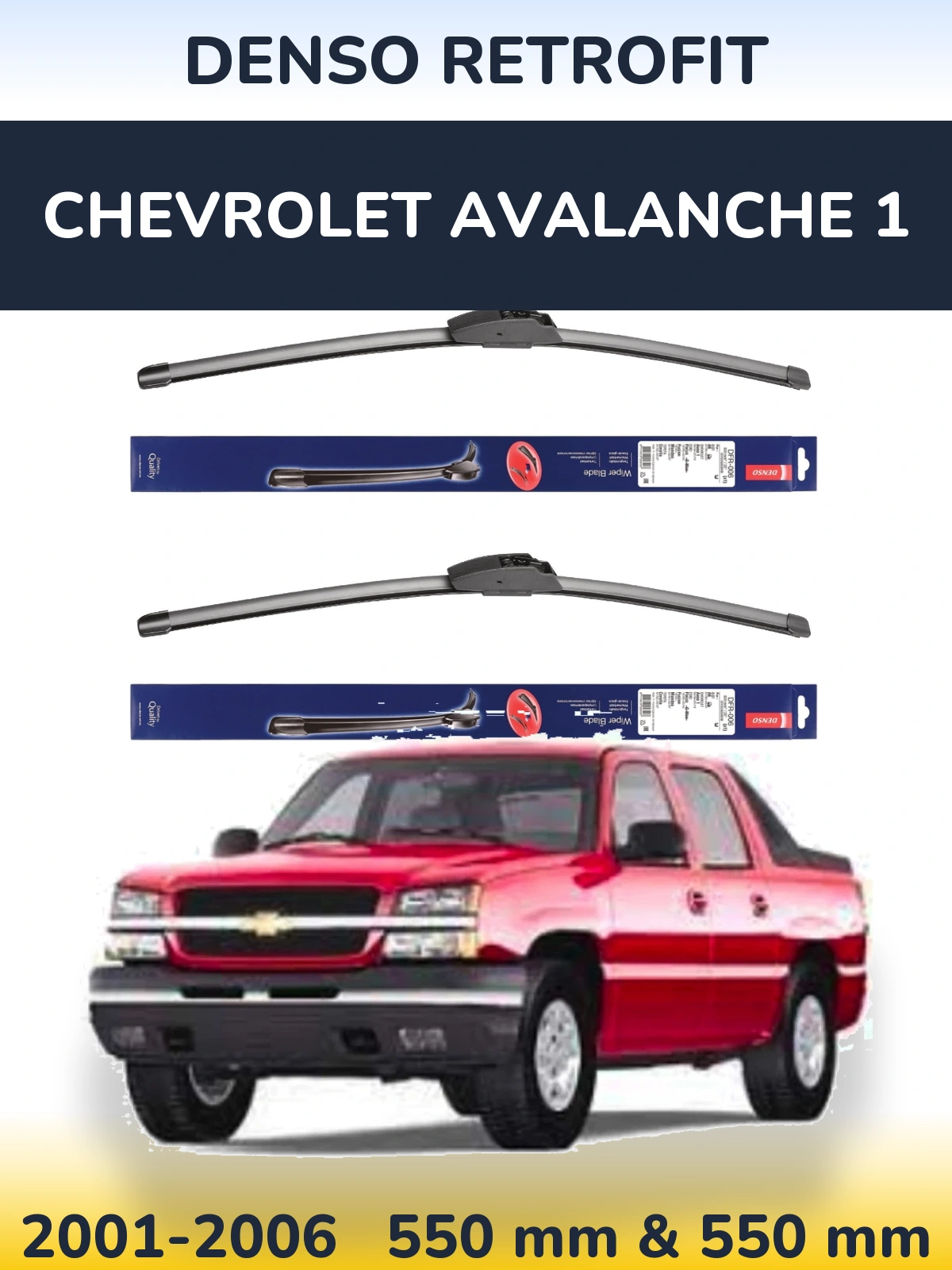 Ștergătoare Denso Retrofit pentru Chevrolet Avalanche 1